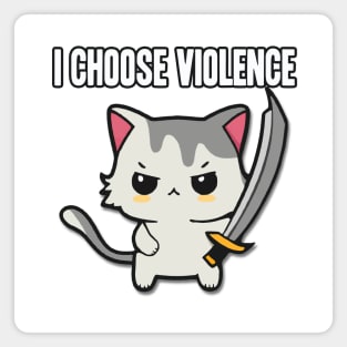 I Choose Violence Cat Magnet